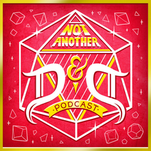 Not Another D&D Podcast - Official Merchandise
